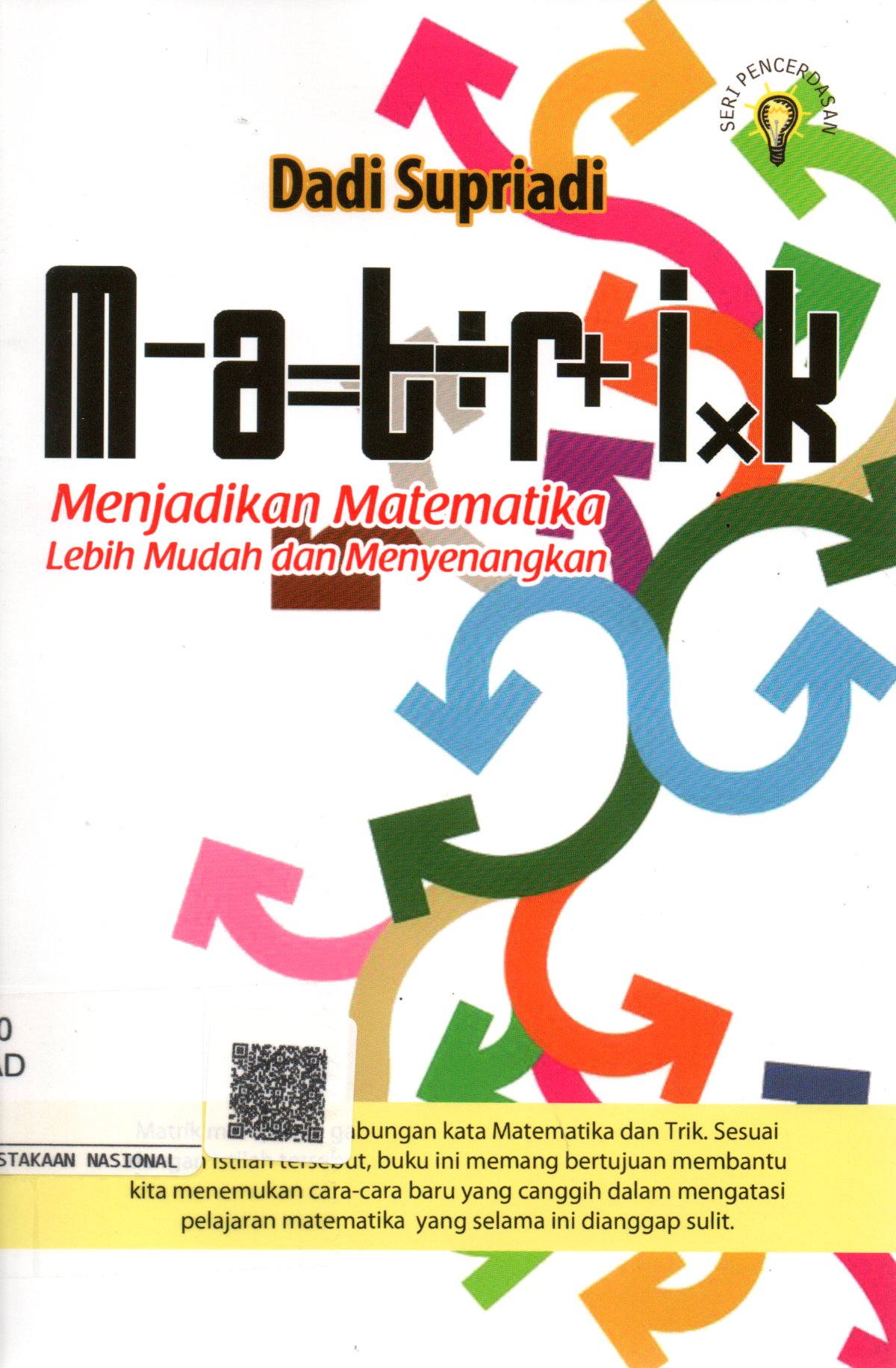 Sampul Matrik :  Menjadikan Matematika Lebih Mudah dan Menyenangkan / Editor: Irwan Kurniawan