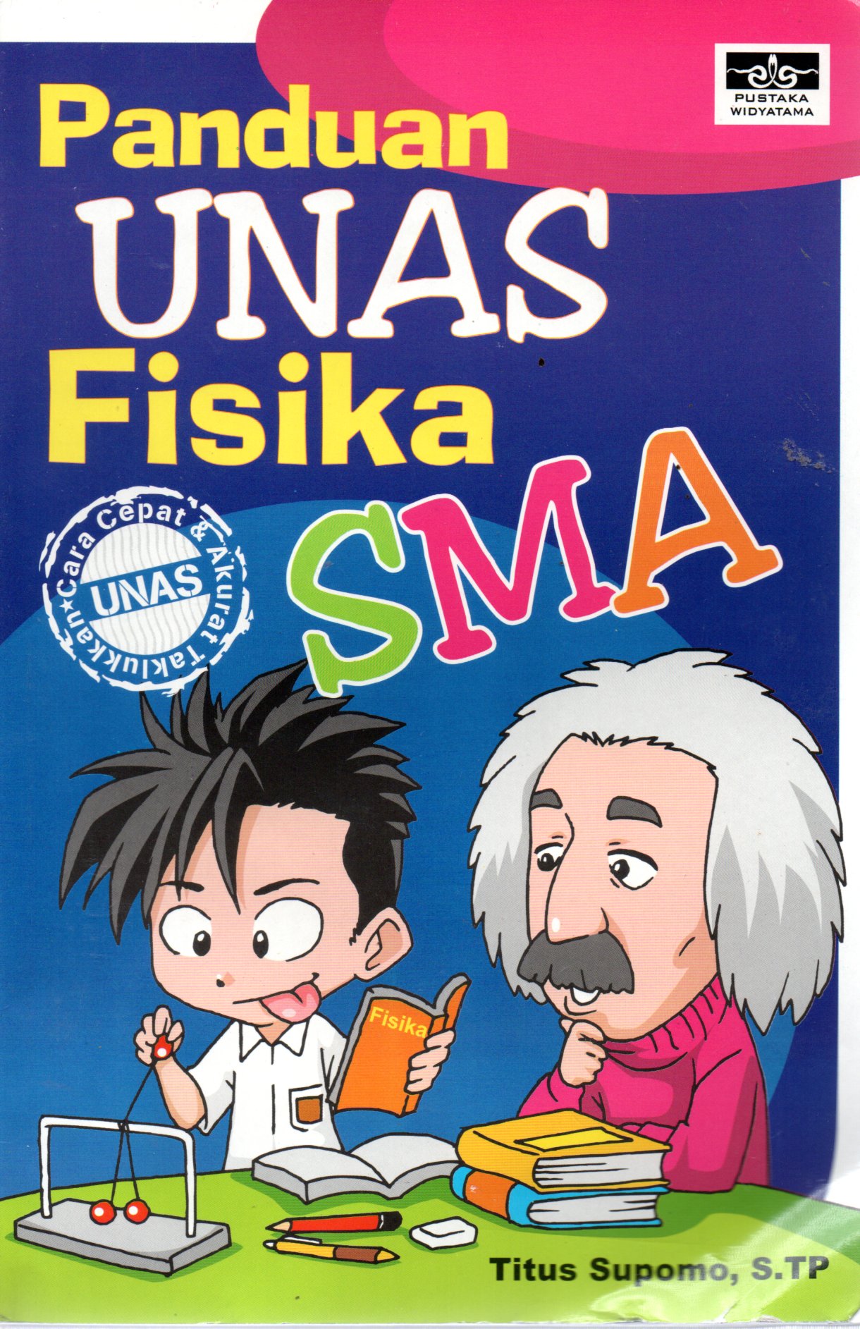Sampul Panduan UNAS Fisika SMA