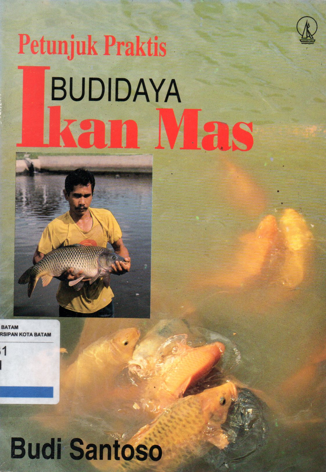 Sampul Petunjuk Praktis Budidaya Ikan Mas