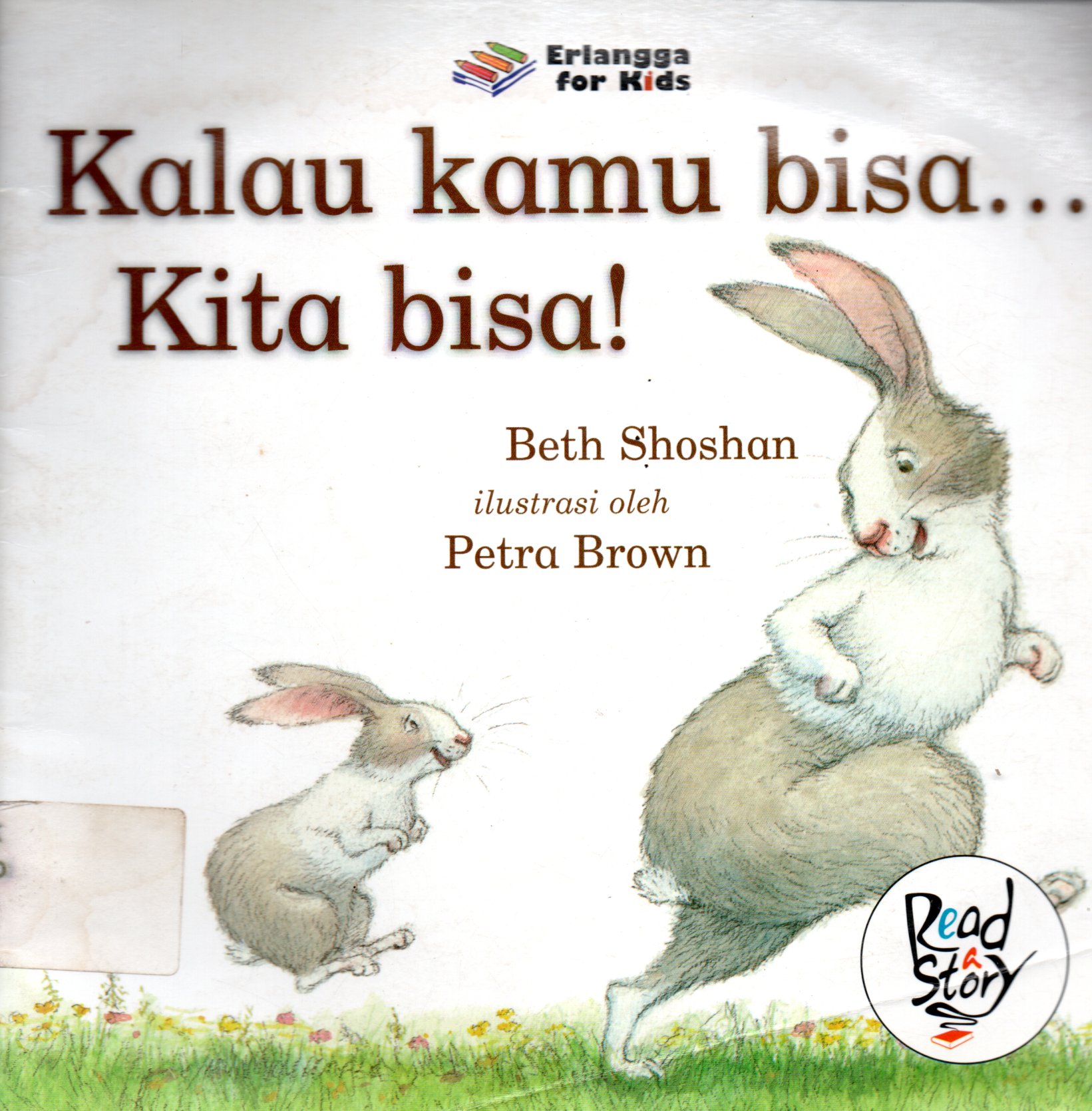 Sampul Kalau Kamu Bisa Kita Bisa! / Ilustrasi: Petra Brown