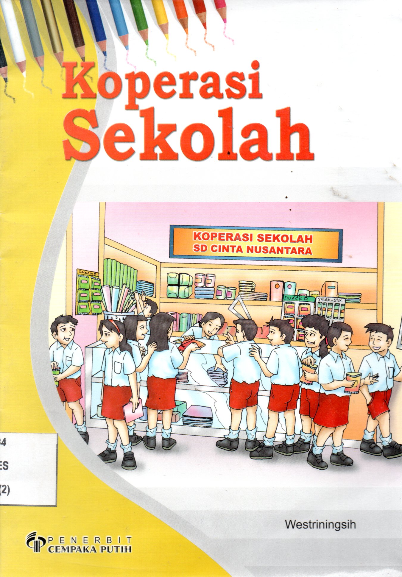 Sampul Koperasi Sekolah / Ilustrasi: Dwi Prabowo, Slamet Riyadi