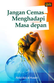 Sampul Jangan Cemas Menghadapi Masa Depan