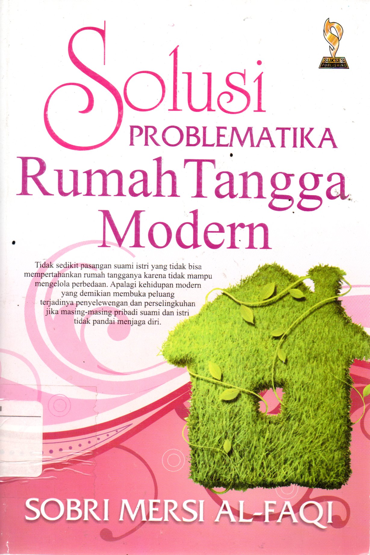 Sampul Solusi Problematika Rumah Tangga Modern / Editor: Ainul Haris Umar