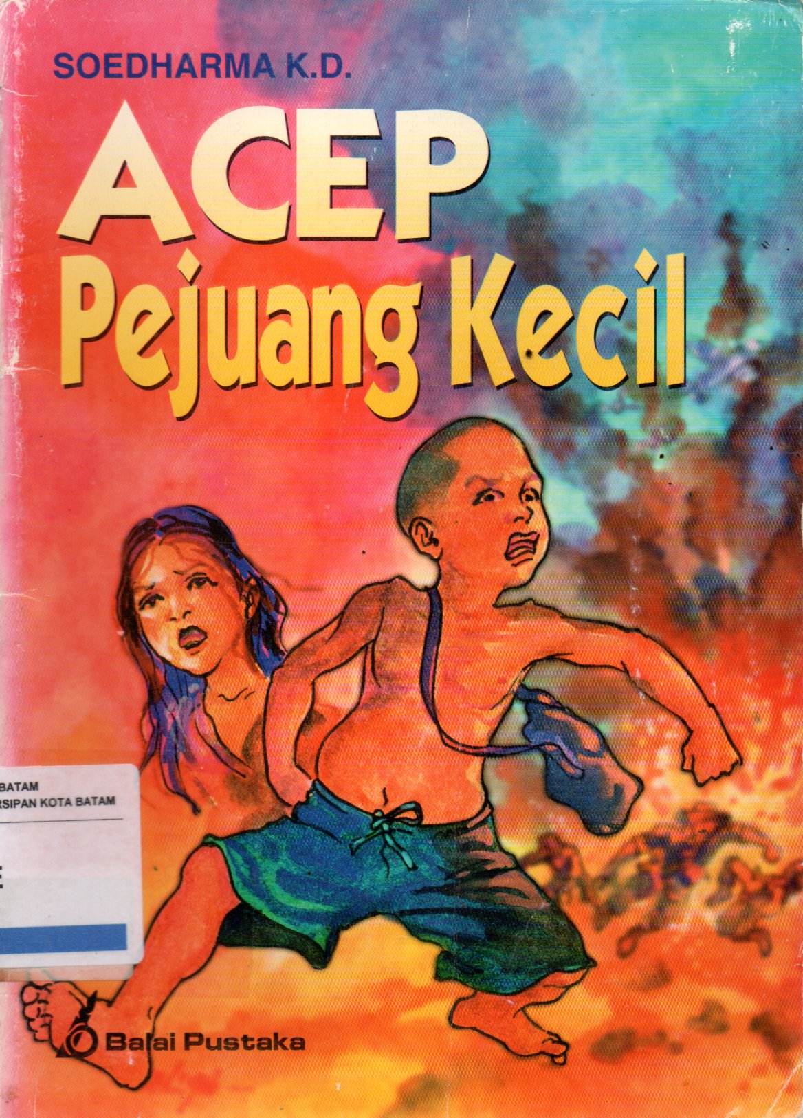 Sampul Acep Pejuang Kecil