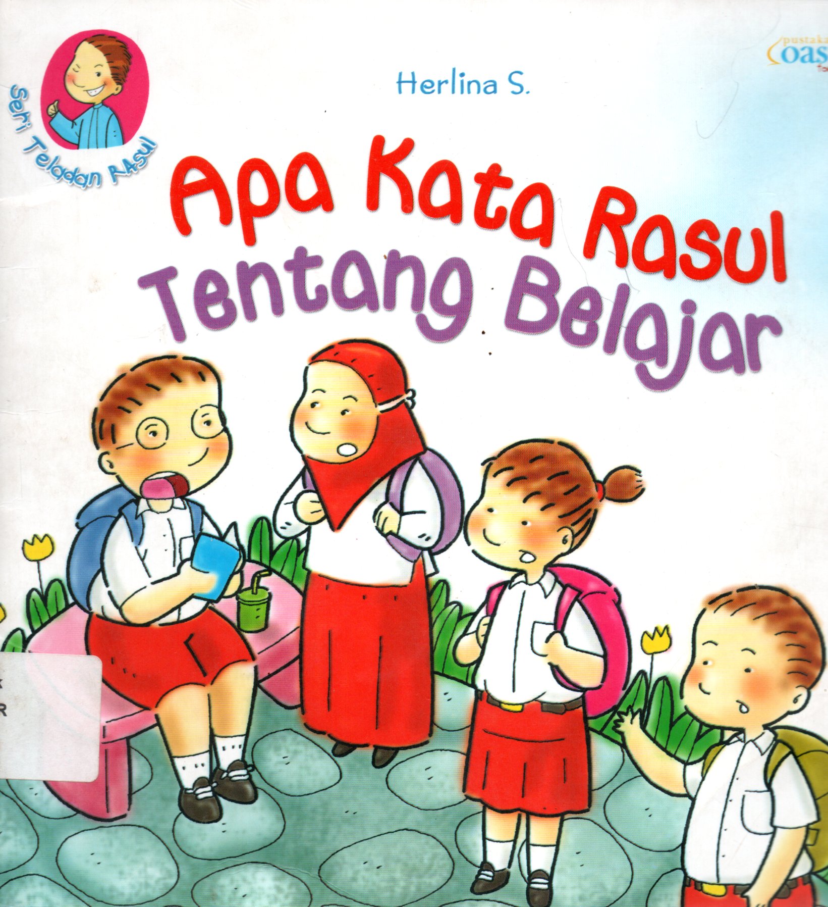Sampul Apa Kata Rasul tentang Belajar / Editor: Mira Rainayati