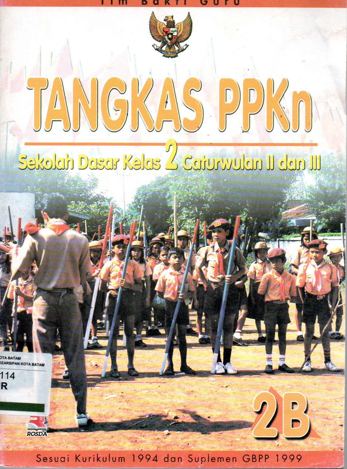 Sampul Tangkas PPKn 2B :  Sekolah Dasar Kelas 2 Caturwulan II dan III / Editor: Toni Kurnia