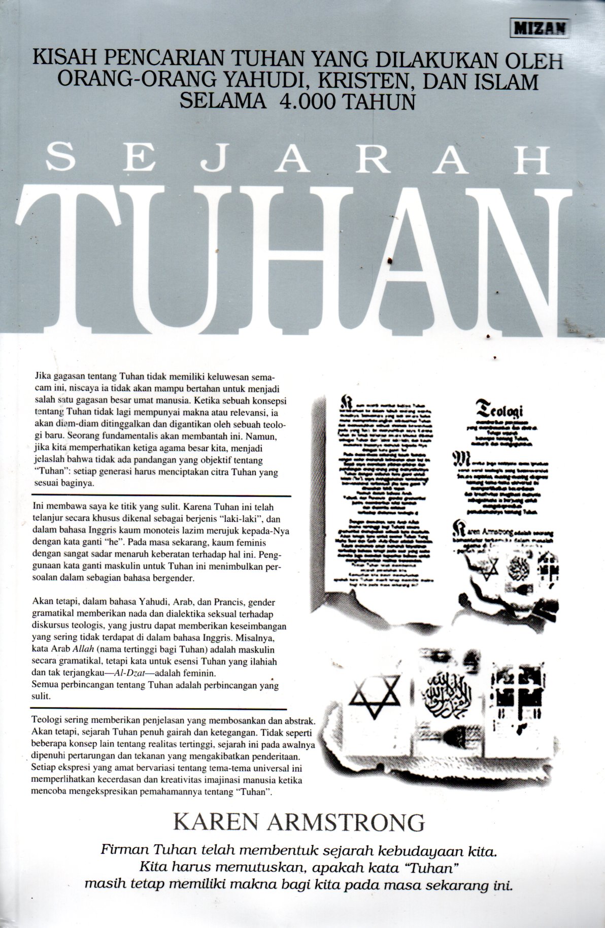 Sampul Sejarah Tuhan :  Kisah Pencarian Tuhan yang Dilakukan Oleh Orang-Orang Yahudi, Kristen dan Islam selama 4.000 Tahun / Penerjemah: Zaimul Am