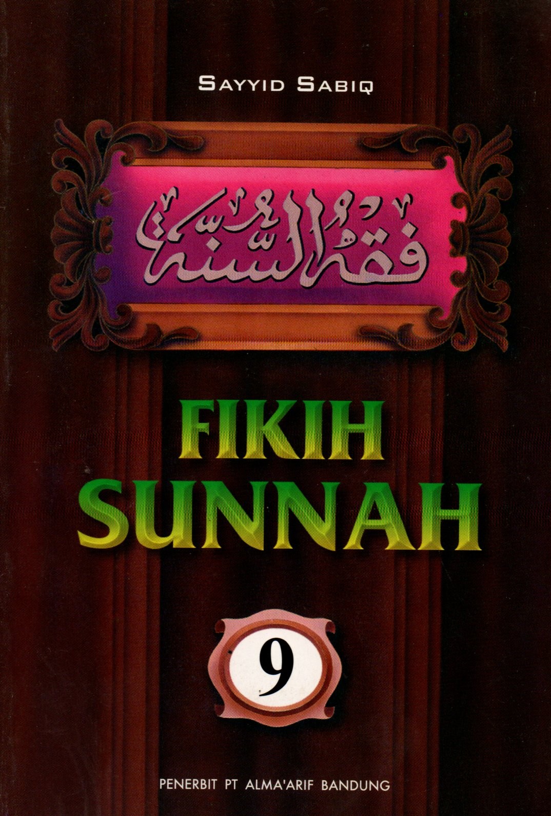 Sampul Fikih Sunnah 9 / Alih Bahasa: Mohammad Nabhan Husein