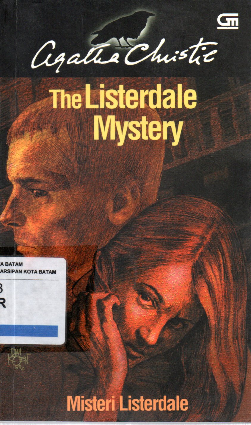 Sampul Misteri Listerdale dan Kisah-Kisah Lainnya = The Listerdale Mystery / Alih Bahasa: Lanny Murtiharjana