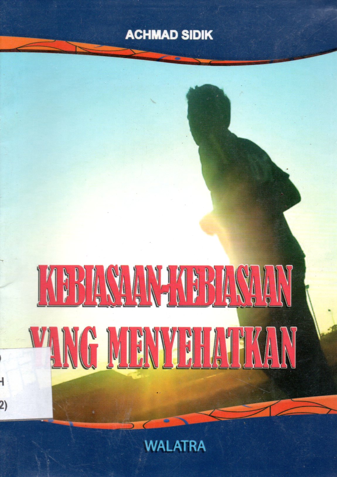 Sampul Kebiasaan-Kebiasaan yang Menyehatkan / Editor: Tim Editor