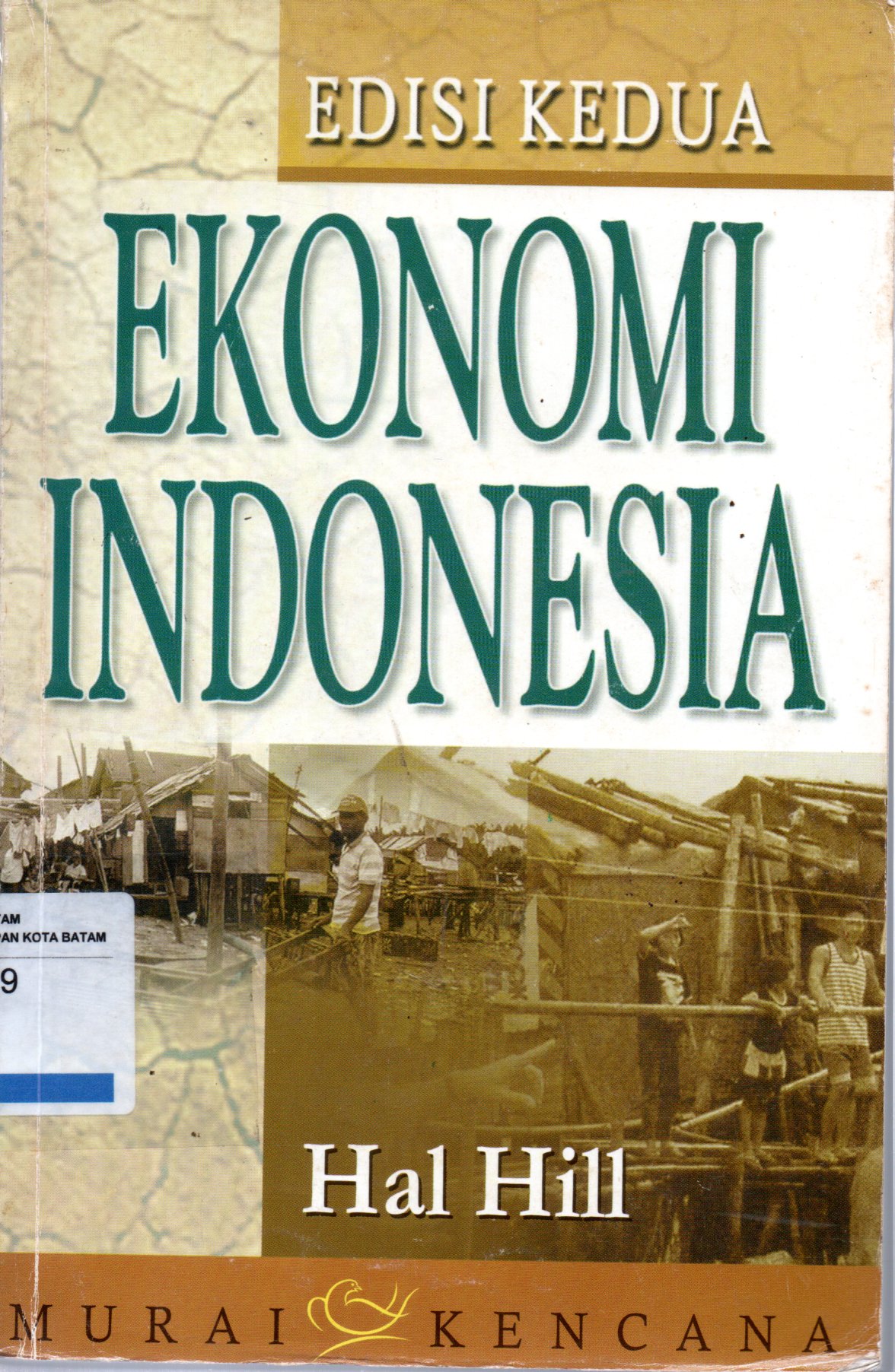 Sampul Ekonomi Indonesia / Penerjemah: Tri Wibowo Santoso dan Hadi Susilo