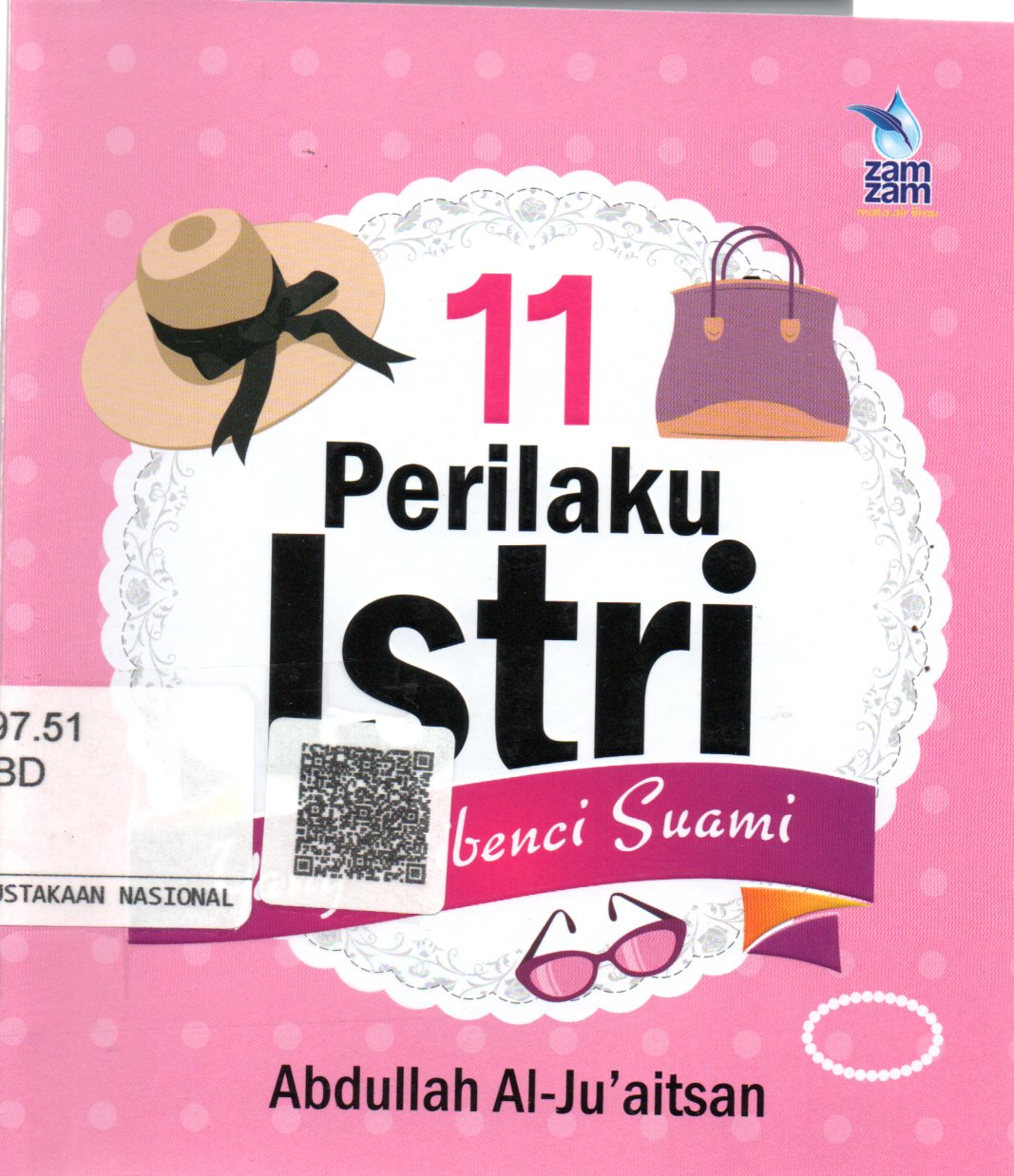 Sampul 11 Perilaku Istri yang Dibenci Suami / Penerjemah: Agus Suwandi