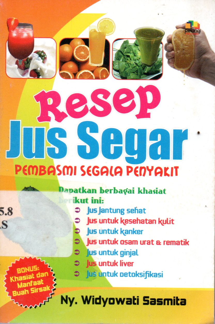 Sampul Resep Jus Segar :  Pembasmi Segala Penyakit
