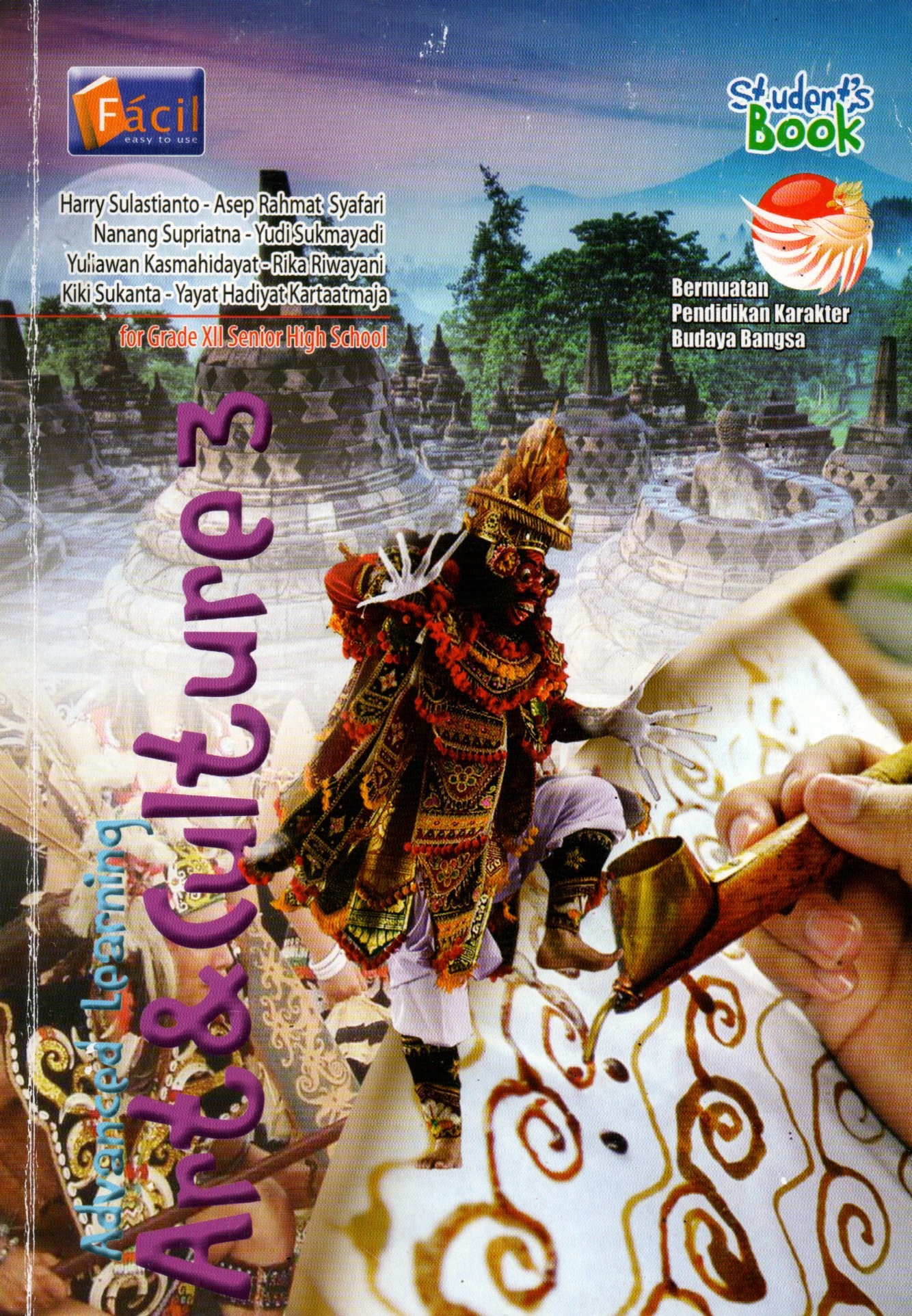 Sampul Advanced Learning Art and Culture 3 :  for Grade XII Senior High School Based on Standard of Content 2006 / Editor: Hendra Hendriana