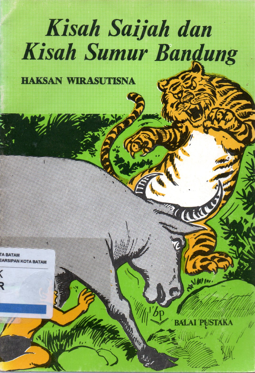 Sampul Kisah Saijah dan Kisah Sumur Bandung
