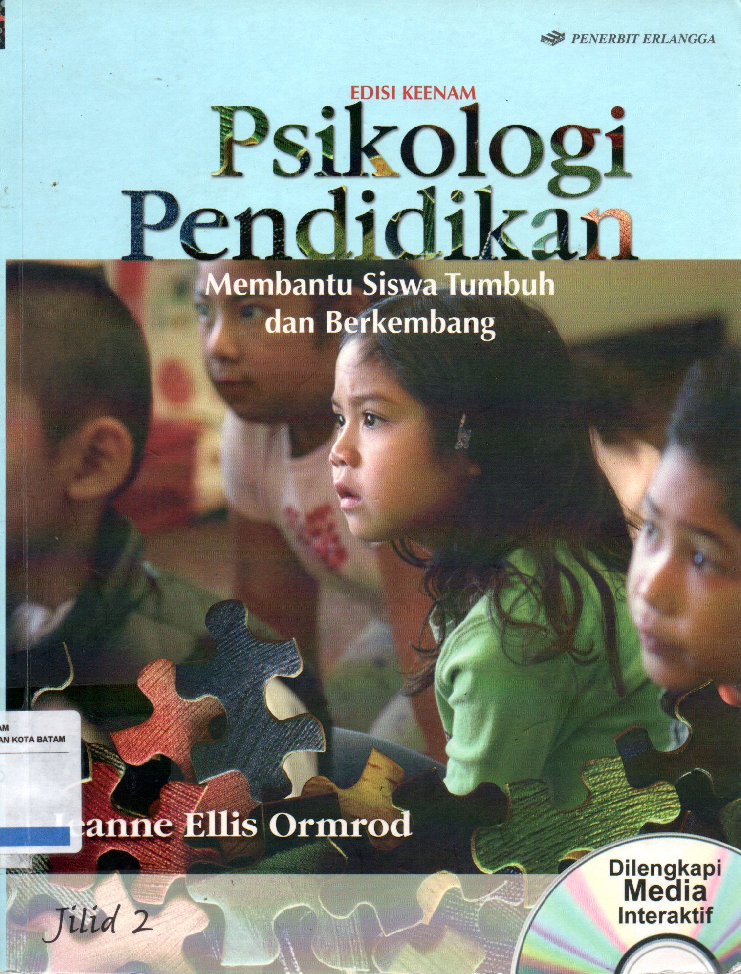 Sampul Psikologi Pendidikan :  Membantu Siswa Tumbuh dan Berkembang / Editor: Rikard Rahmat
