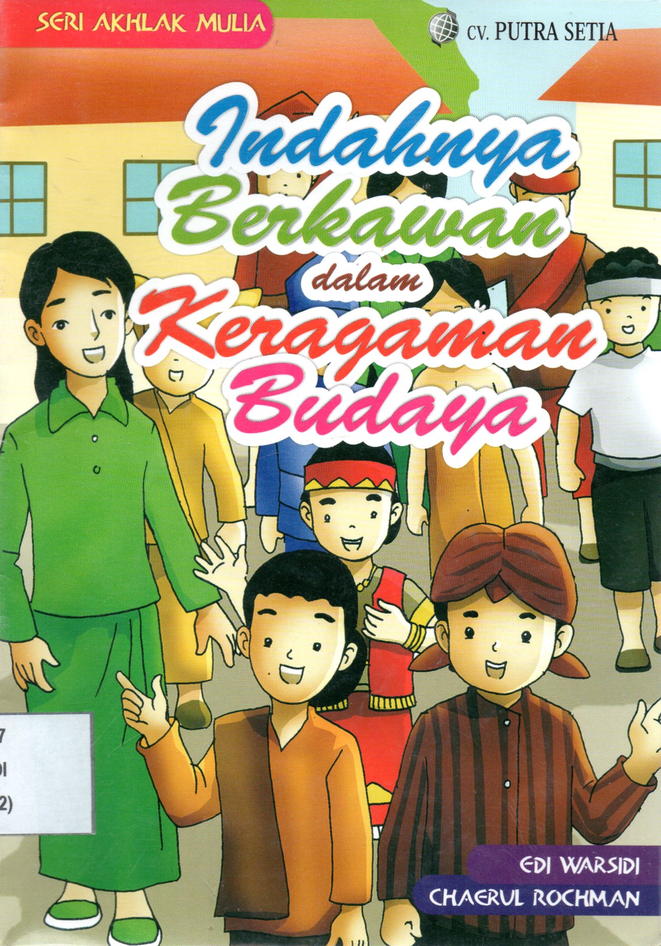 Sampul Indahnya Berkawan dalam Keragaman Budaya / Editor: Rissa Yanuar