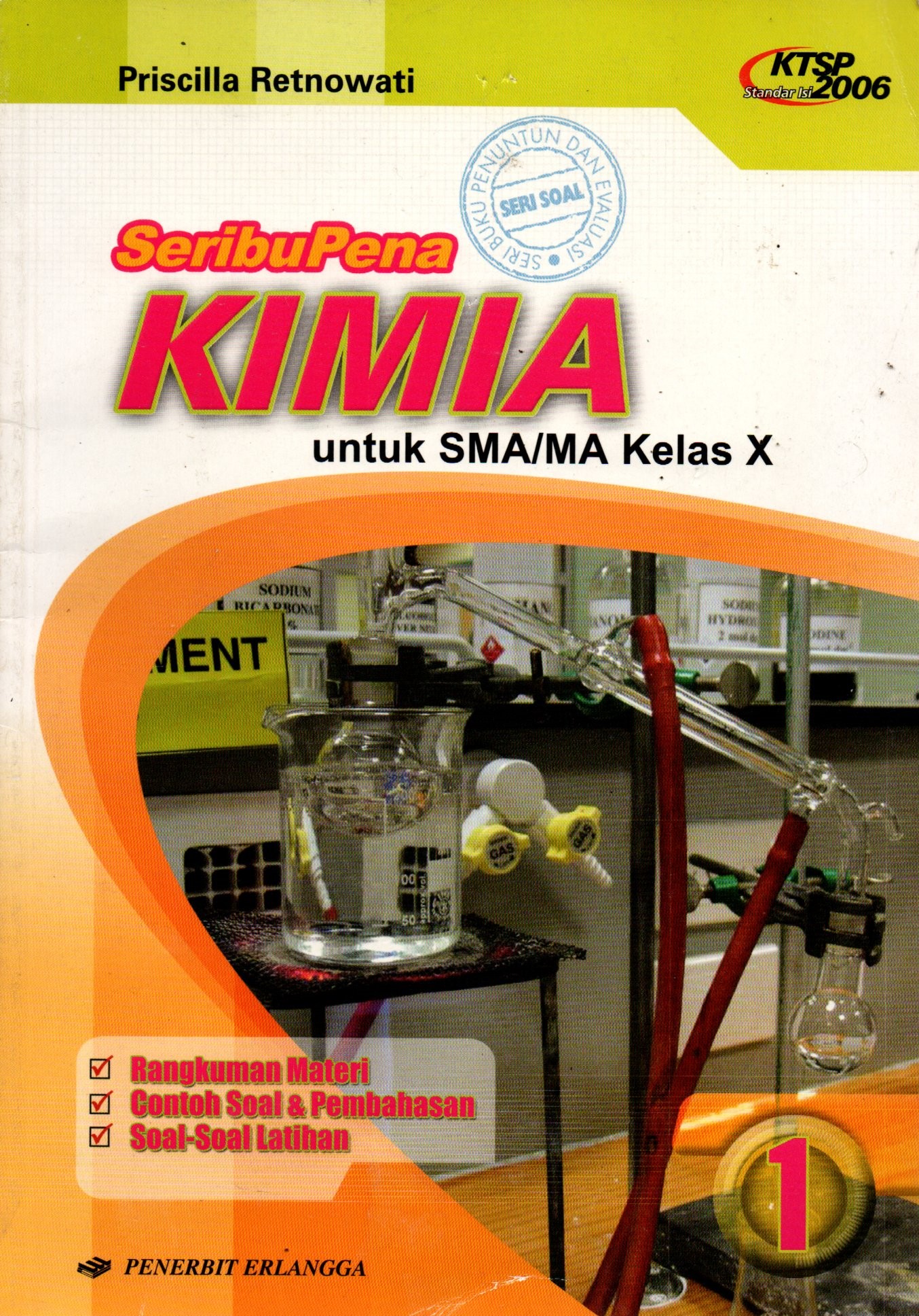 Sampul Seribupena Kimia :  untuk SMA/MA Kelas X / Editor: Ery Christantie dan Supriyana