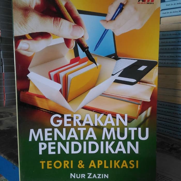 Sampul GERAKAN MENATA MUTU PENDIDIKAN :  Teori & Aplikasi