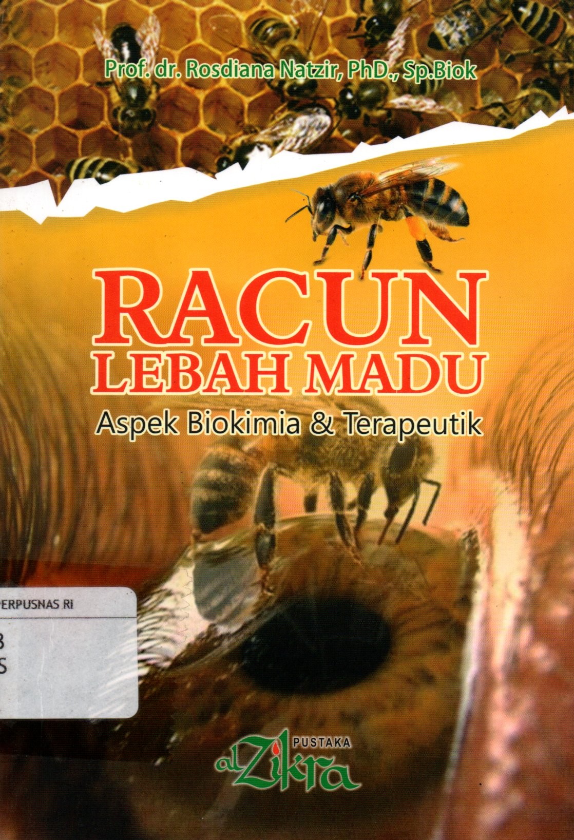 Sampul Racun Lebah Madu :  Aspek Biokimia dan Terapeutik