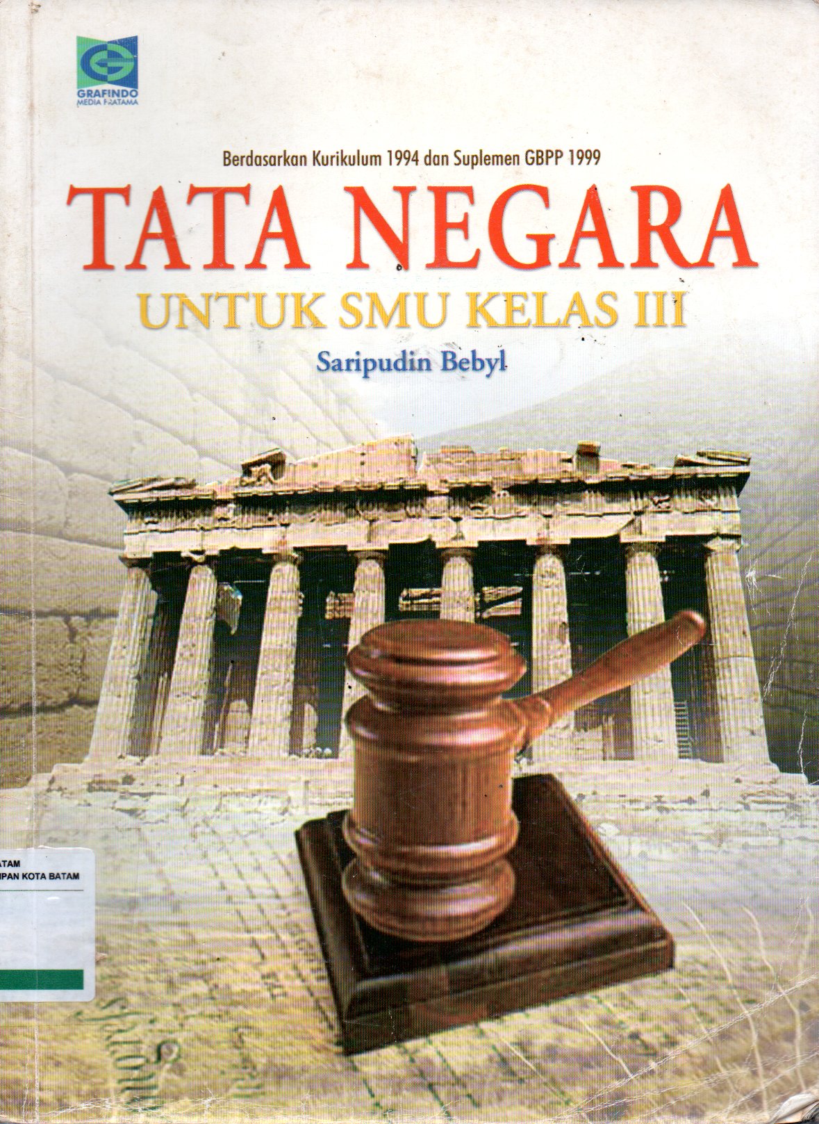 Sampul Tata Negara :  untuk SMU Kelas III / Penyunting : Budi A. Saleh