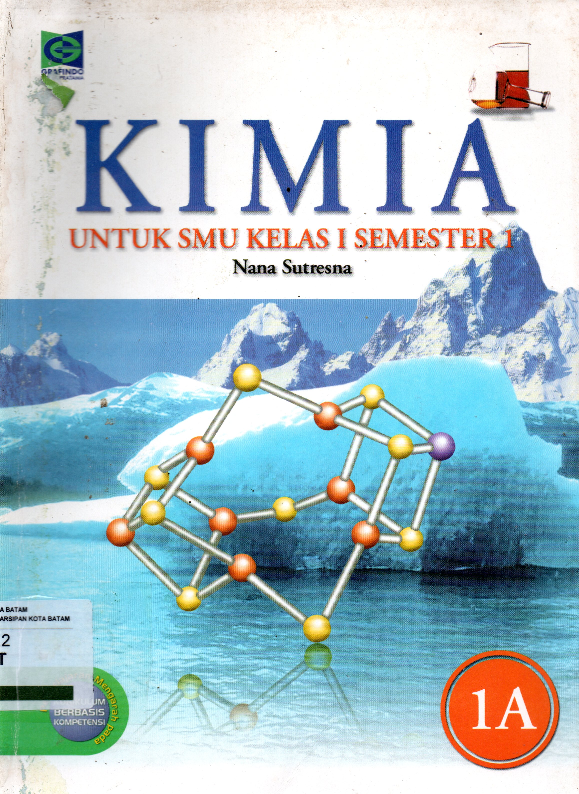 Sampul Kimia :  untuk SMU Kelas I Semester I