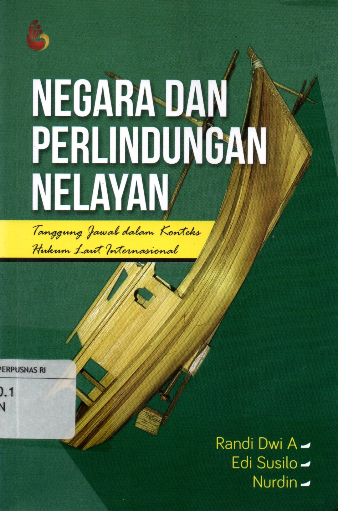 Sampul Negara dan Perlindungan Nelayan :  Tanggung Jawab dalam Konteks Hukum Laut Internasional