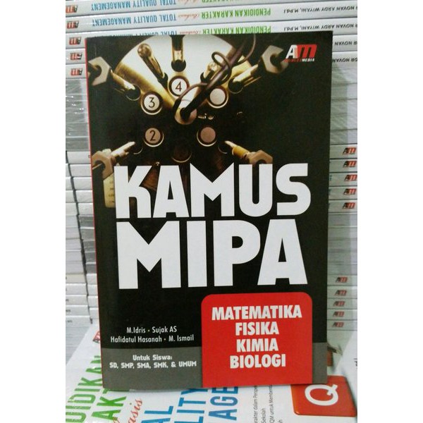 Sampul Kamus MIPA :  Matematika, Fisika, Kimia, Biologi / Editor: Abdul Qodir Shaleh