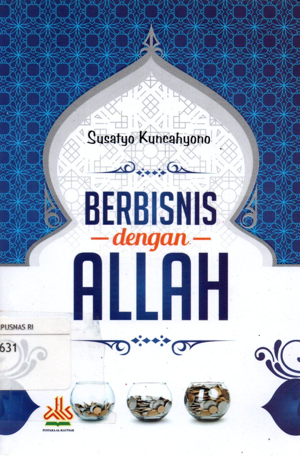 Sampul Berbisnis dengan Allah / Editor: AM. Waskito