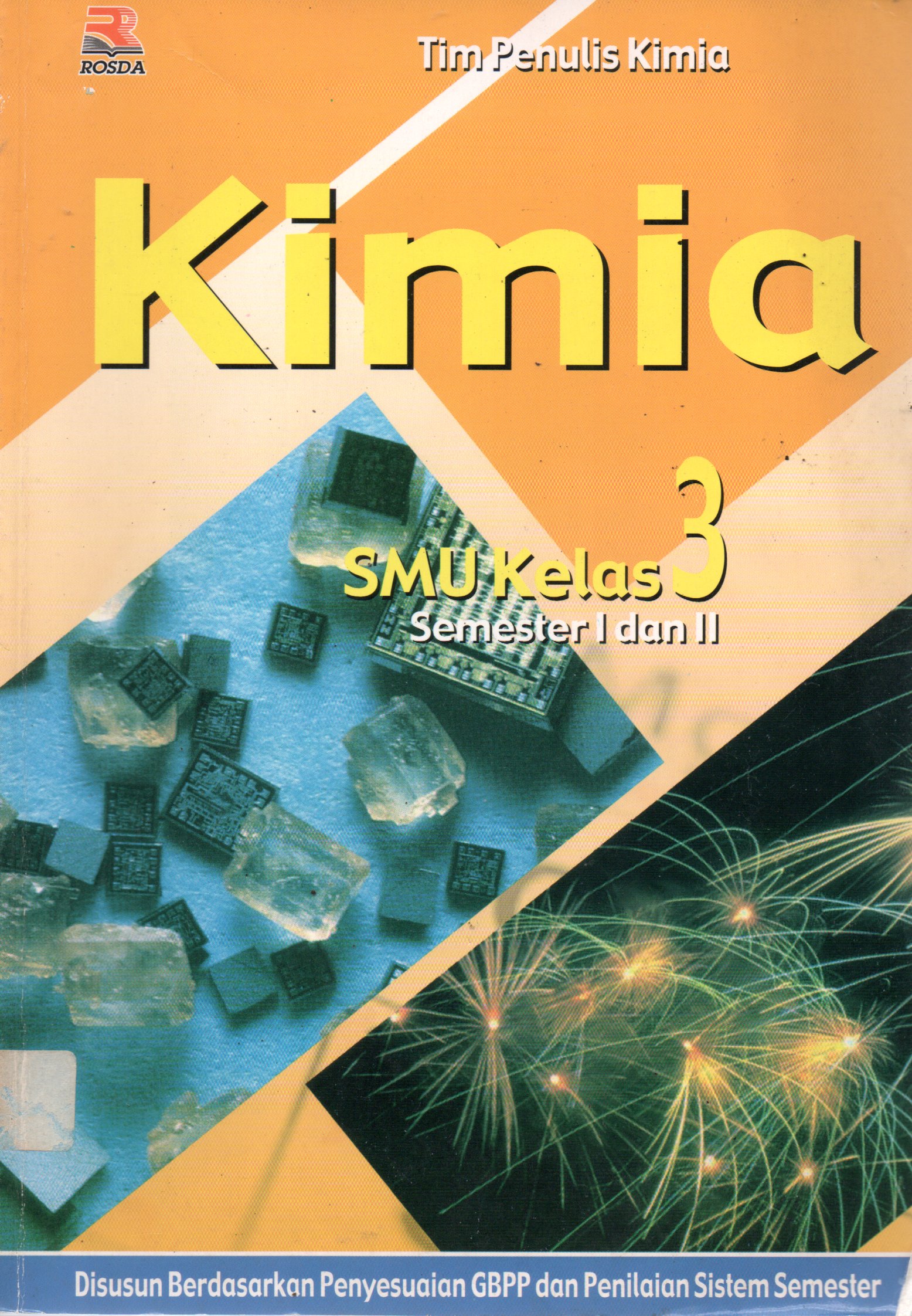 Sampul Kimia SMU Kelas 3 :  Semester I dan Semeter II / Editor: Lilis Suryani