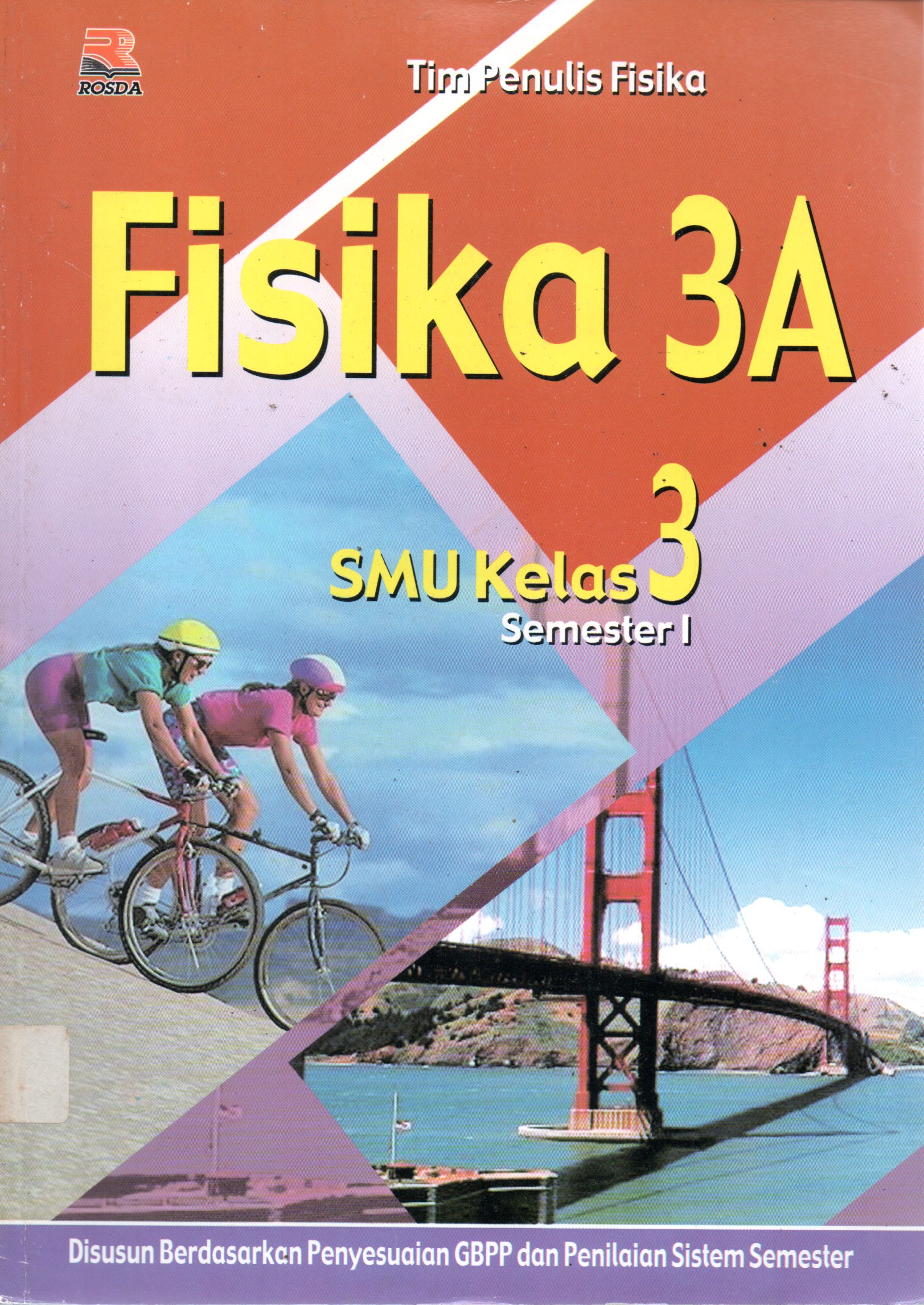 Sampul Fisika 3A :  SMU Kelas 3 Semester I