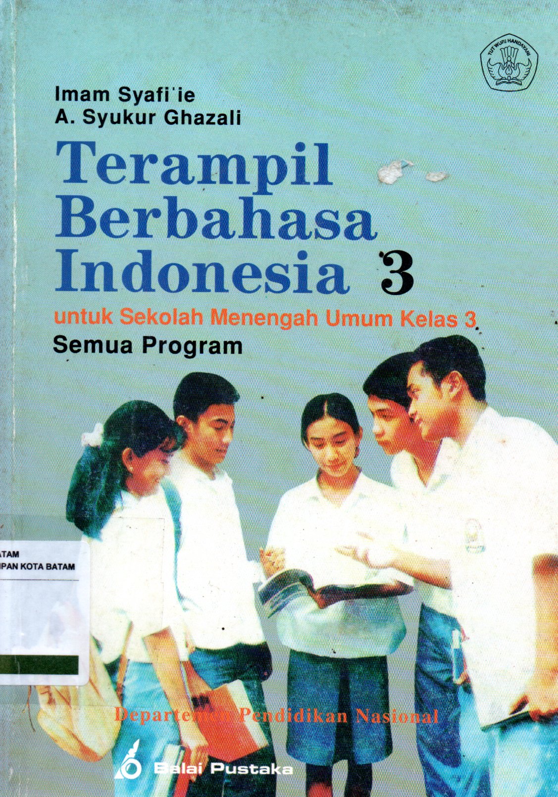 Sampul Terampil Berbahasa Indonesia 3 :  untuk Sekolah Menengah Umum Kelas 3