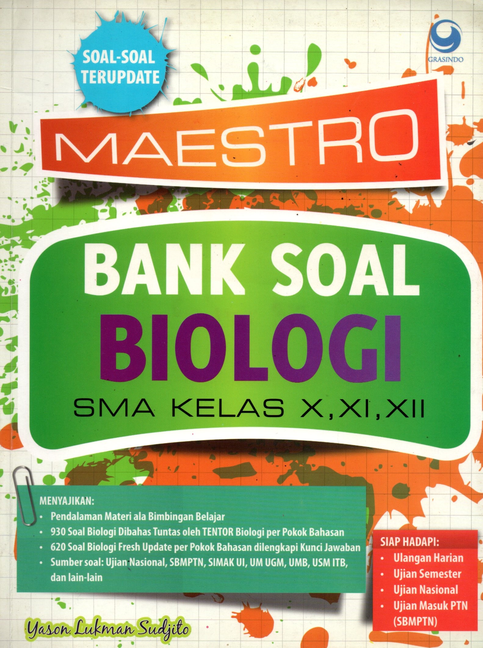 Sampul Maestro Bank Soal Biologi SMA :  SMA Kelas X, XI, XII / Editor: Eko Setiawan