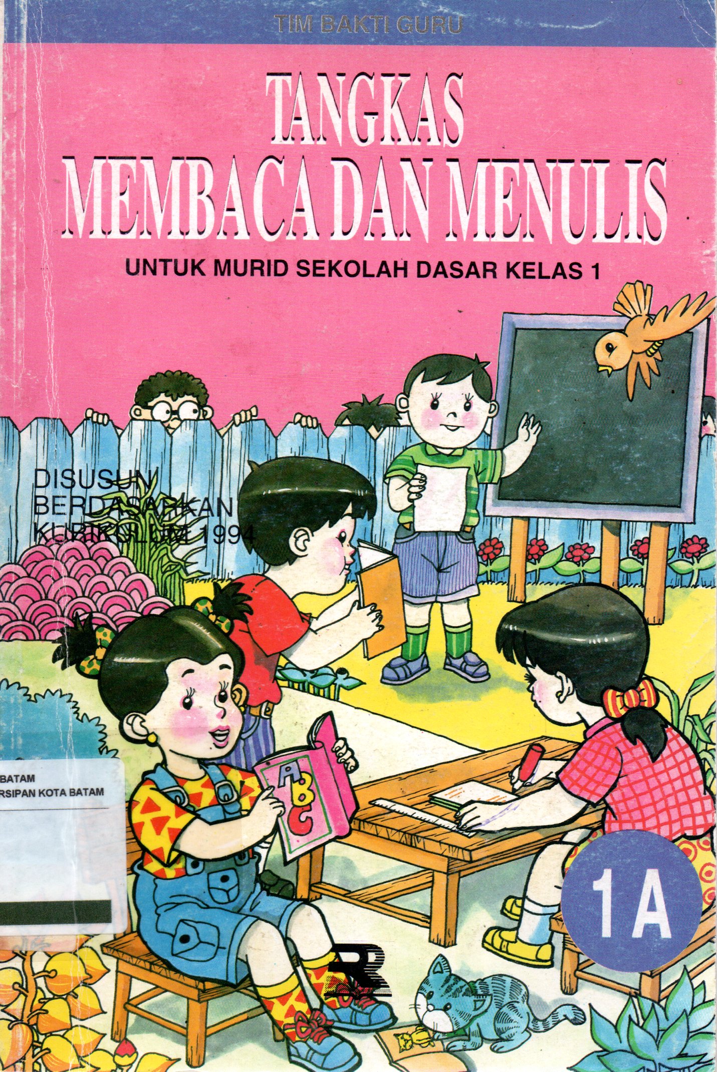 Sampul Tangkas Membaca dan Menulis 1A :  SD Kelas 1 Semester I