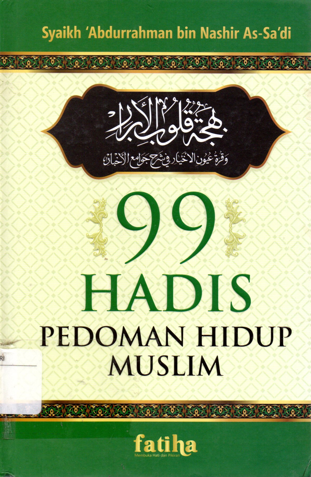Sampul 99 Hadis Pedoman Hidup Muslim / Penerjemah: M. Alwan