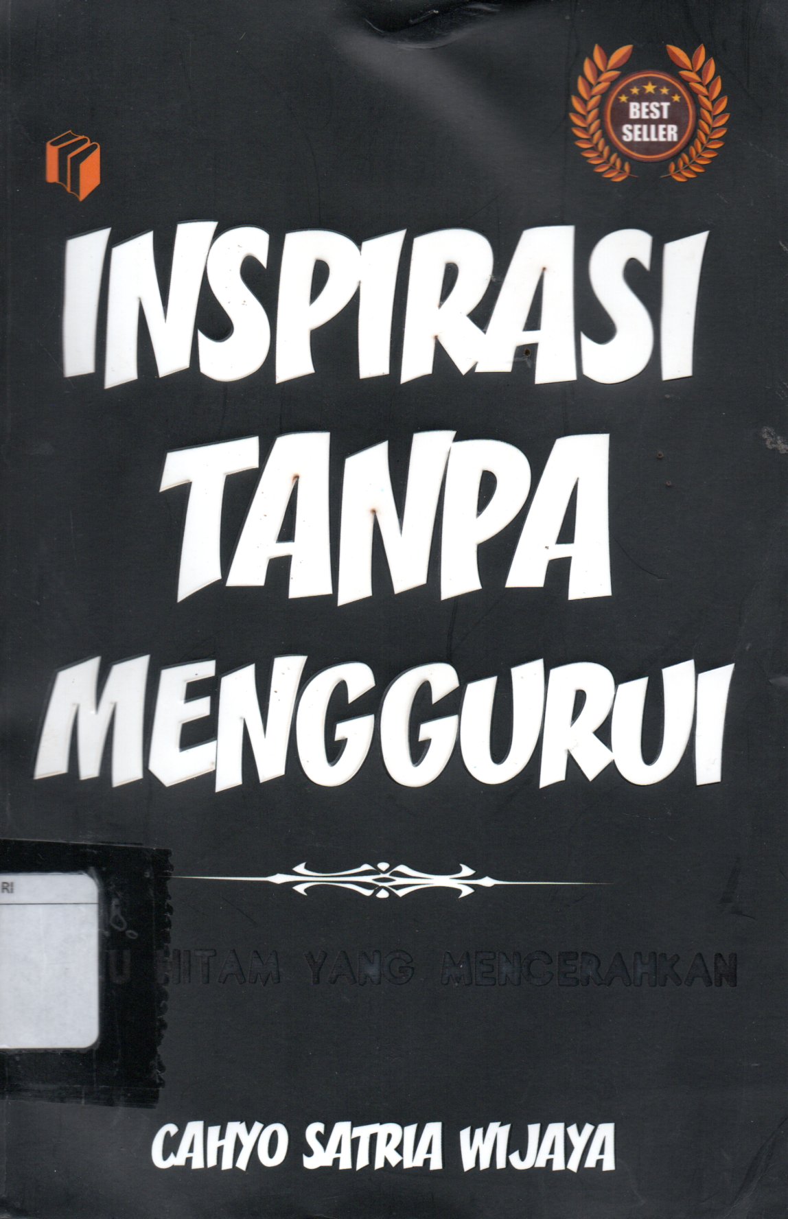 Sampul Inspirasi Tanpa Menggurui :  Buku Hitam yang Mencerahkan / Editor: Ratika