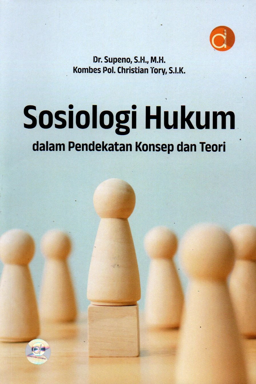 Sampul Sosiologi Hukum :  dalam Pendekatan Konsep dan Teori