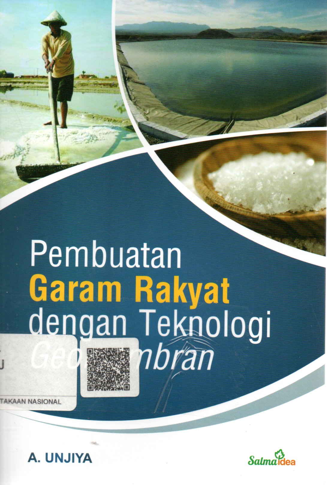 Sampul Pembuatan Garam Rakyat dengan Teknologi Geomembran / Editor: Haqi