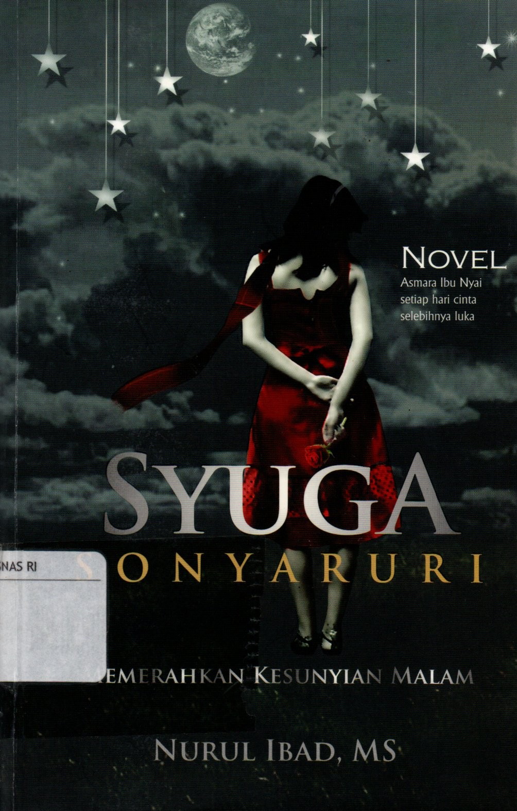 Sampul Syuga Sonyaruri :  Memerahkan Kesunyian Malam / Editor: Arif Doelz