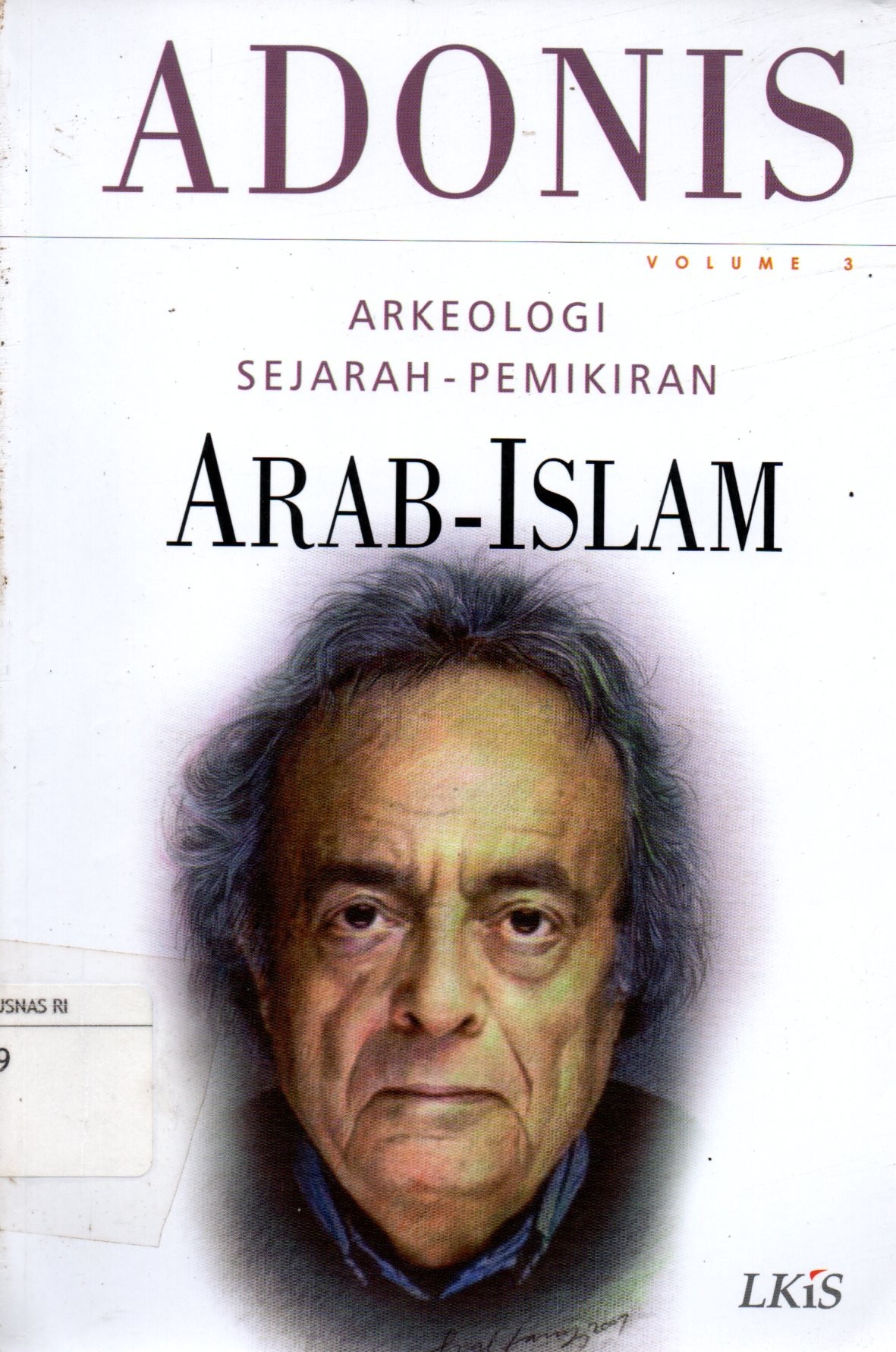 Sampul Arkeologi Sejarah Pemikiran Arab-Islam / Editor: Yudi