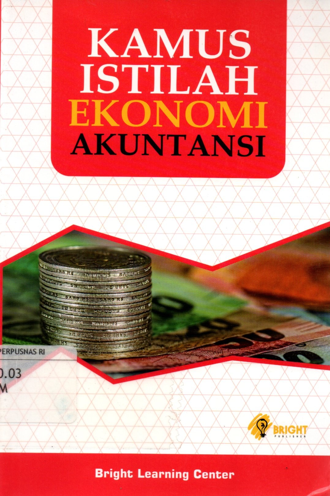 Sampul Kamus Istilah Ekonomi Akuntansi / Editor: Puput Alvia