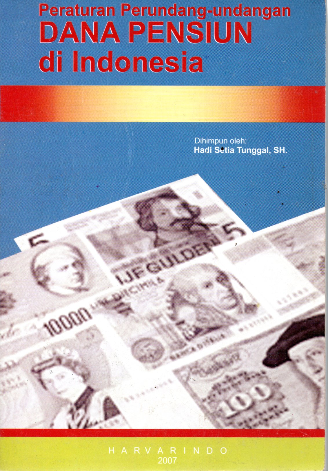 Sampul Peraturan Perundang-Undang Dana Pensiun di Indonesia