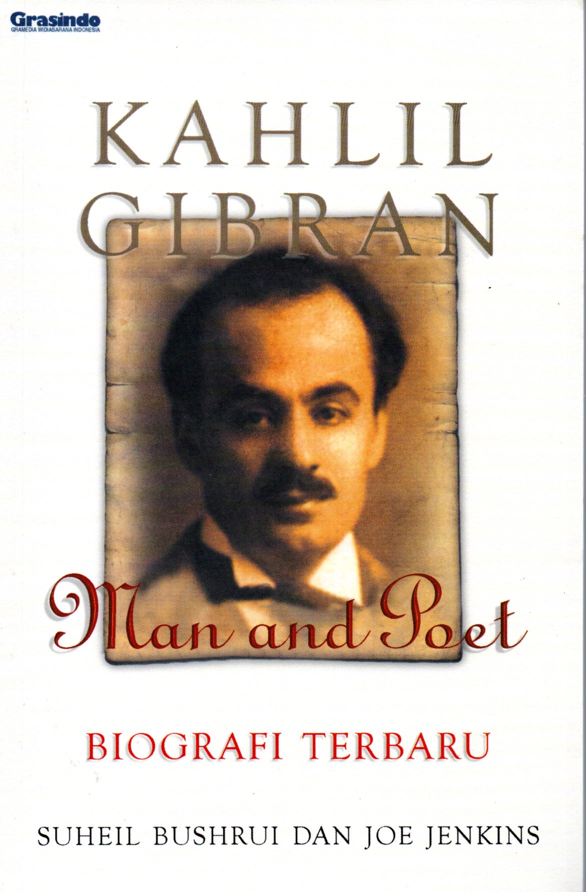 Sampul Kahlil Gibran :  Manusia dan Penyair / Alih Bahasa: Nin Bakdisoemanto