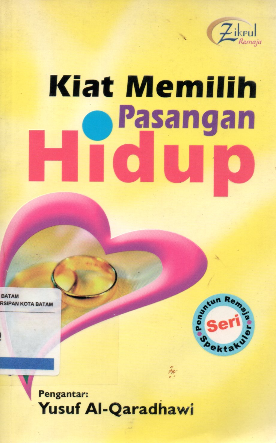 Sampul Kiat Memilih Pasangan Hidup / Penerjemah: Hidayatullah