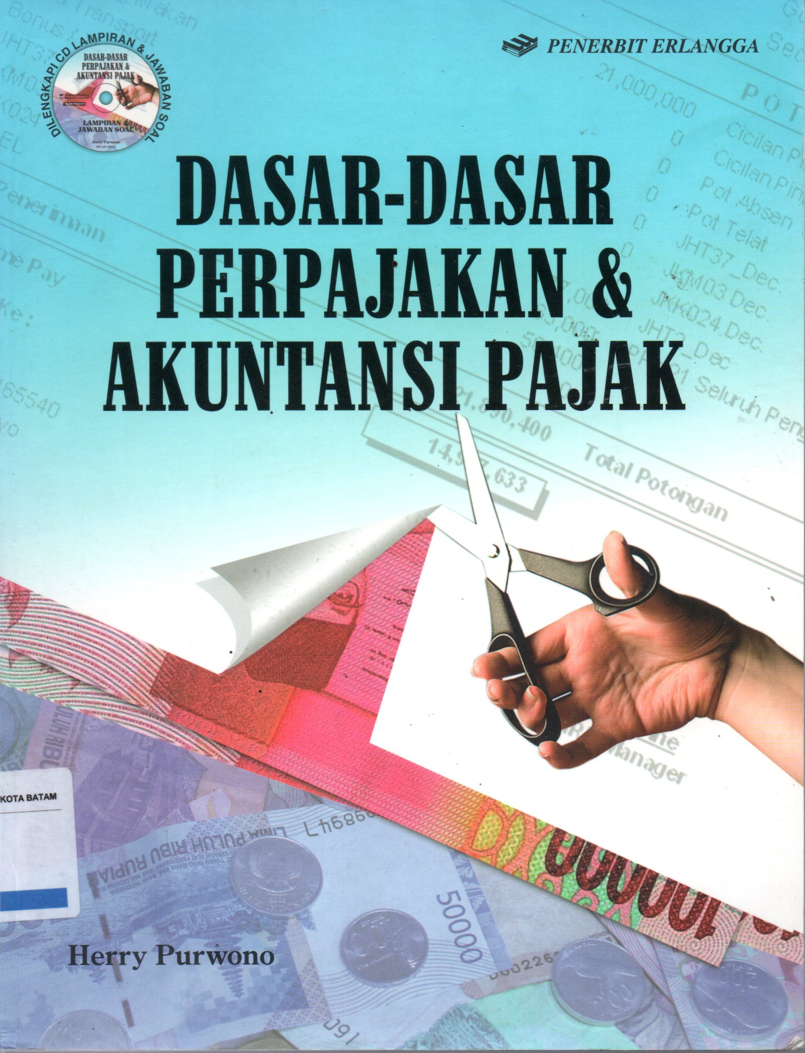 Sampul Dasar-Dasar Perpajakan dan Akuntansi Pajak / Editor: Suryadi Saat