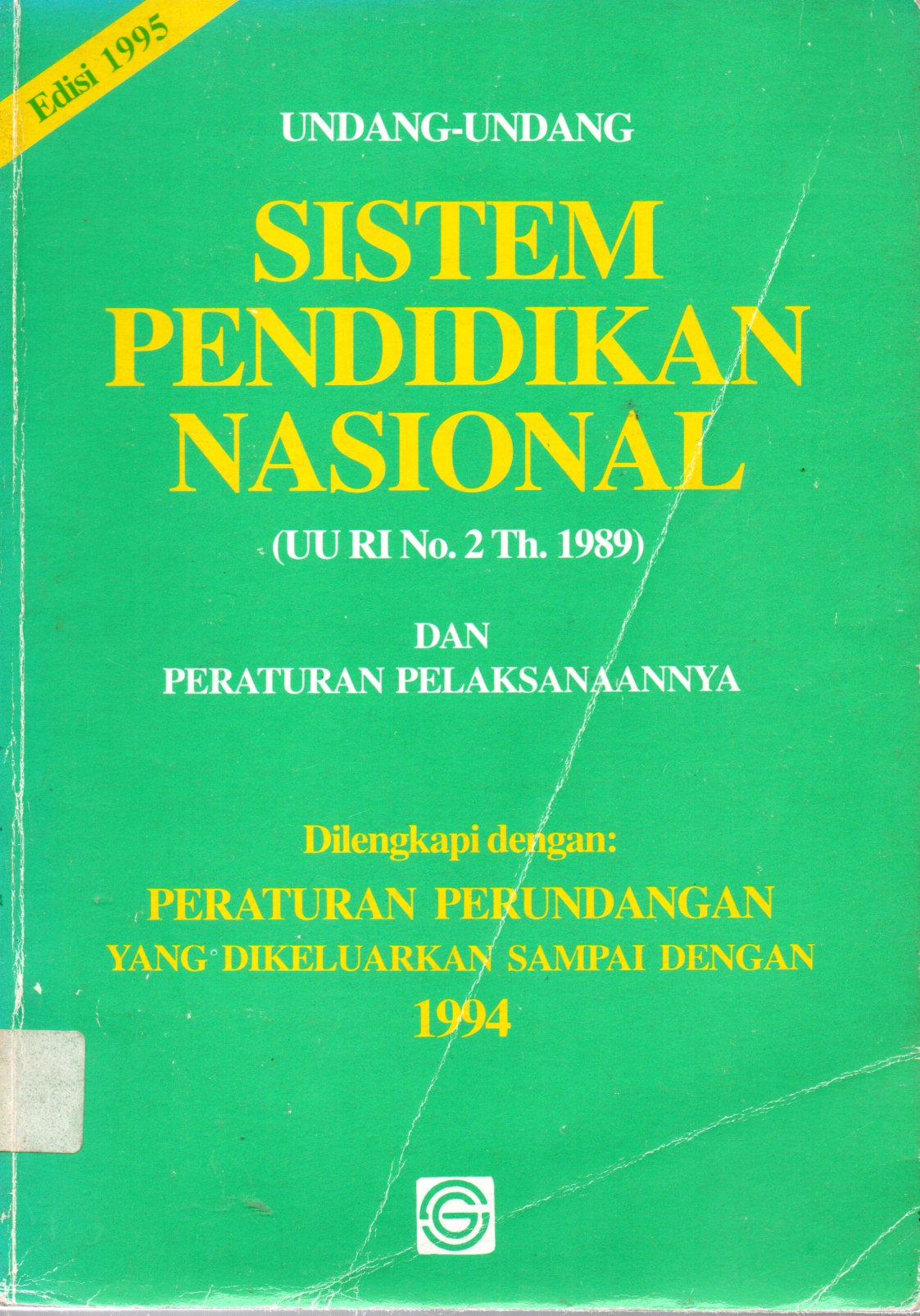 Sampul Undang-Undang Sistem Pendidikan Nasional UU RI No. 2 Tahunm 1989 dan Peraturan Pelaksanaan
