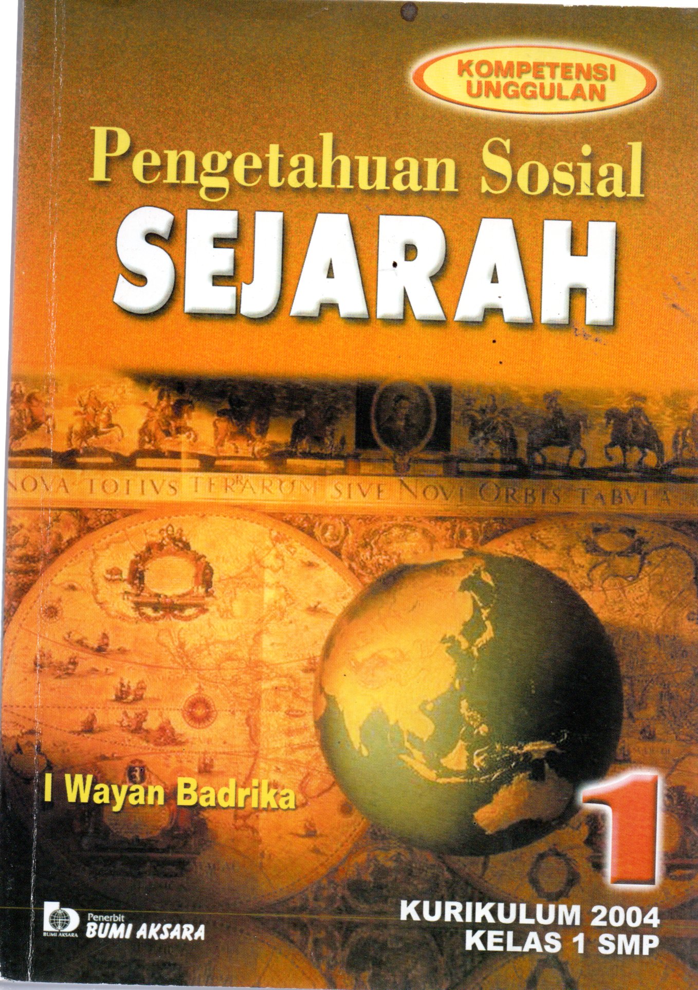 Sampul Pengetahuan Sosial Sejarah 1 :  untuk SMP Kelas 1