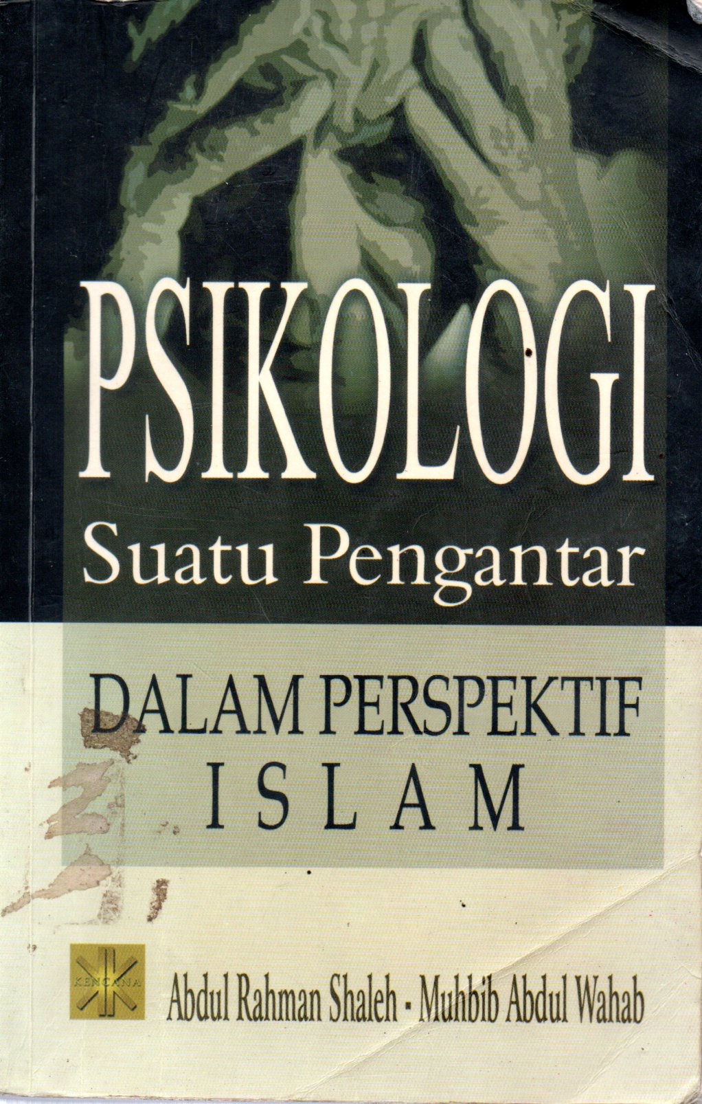 Sampul Psikologi Suatu Pengantar :  Dalam Perspektif Islam