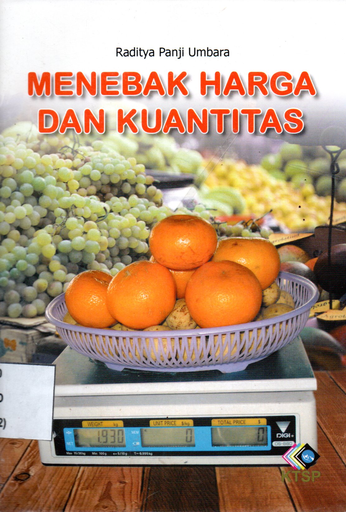 Sampul Menebak Harga dan Kuantitas / Editor: Yuni Astuti