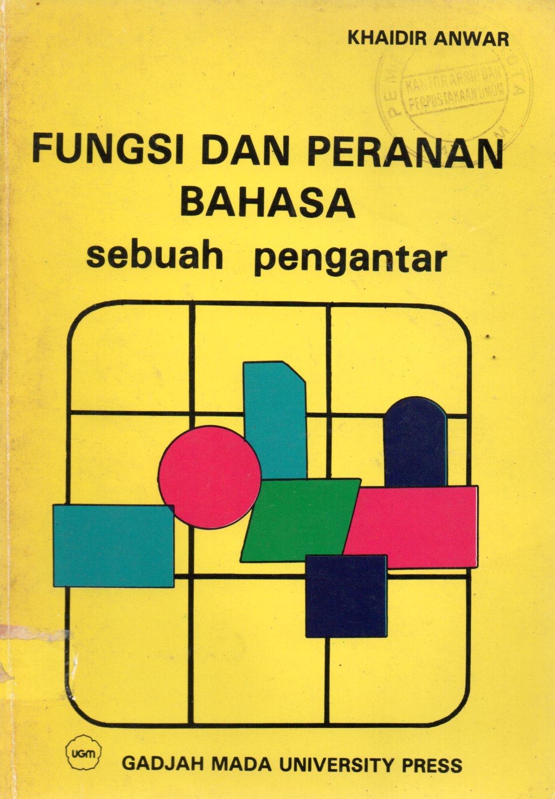 Sampul Fungsi dan Peranan Bahasa :  Sebuah Pengantar